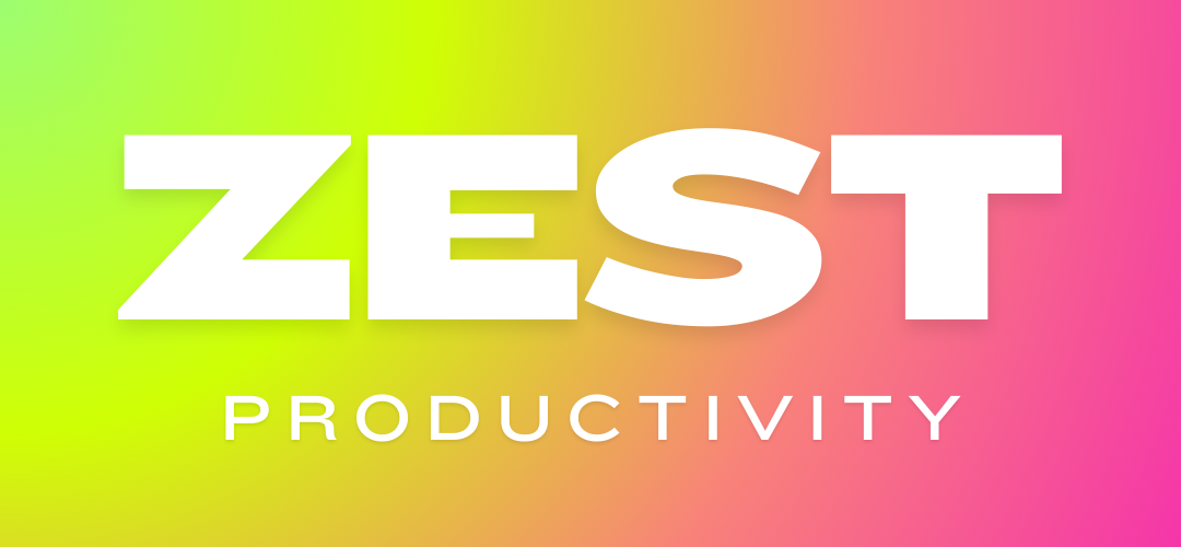 Zest Productivity